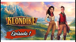 Adventure Begins  Klondike Adventures  Lets Play  Episode 1 [upl. by Aohsoj364]