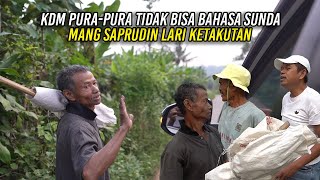 KDM PURAPURA TIDAK BISA BAHASA SUNDA  MANG SAPRUDIN LARI KETAKUTAN [upl. by Eidua]