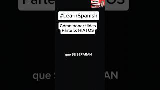 LearnSpanish Cómo poner tildes en español Hiatos Shorts [upl. by Koller]