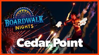 BOARDWALK NIGHTS at Cedar Point [upl. by Ettenrahs]