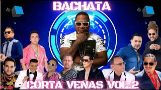 BACHATA CORTA VENAS 🥃 ⭐️ VOL 2 BY DJ YORK MICHAEL [upl. by Ezequiel]