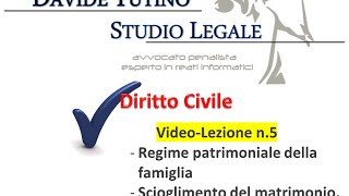 Diritto Civile  Video lezione n5 Regime patrimoniale della famiglia Scioglimento del matrimonio [upl. by Adlemy]