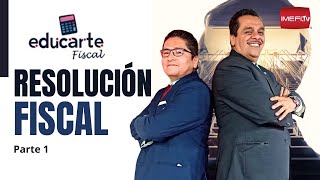 Resolución Fiscal Parte 1  Educarte Fiscal [upl. by Buell689]