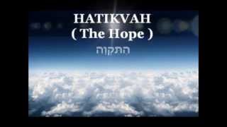 ISRAELS National Anthem  HATIKVAH with English and Hebrew lyrics  Longer version [upl. by Erund]