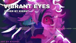 Vibrant Eyes  CG5  FEMALE COVER [upl. by Mccreary]