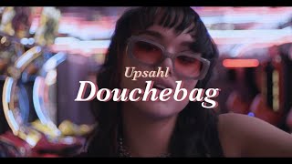 👠 내가 사랑했던 모든 쓰레기들에게  Upsahl  Douchebag 가사 해석 [upl. by Kuska]