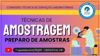 TÉCNICAS DE AMOSTRAGEM E PREPARO DE AMOSTRAS [upl. by Drawe]