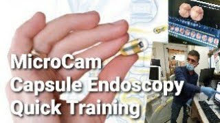 MicroCam Capsule Endoscopy Systems \\ Endoscopy Nurse Training [upl. by Ecnarret]