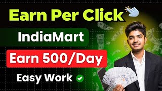 🤑 Earn ₹20000Month With IndiaMart Pay Per Click Job  सिर्फ़ 1 घंटे काम [upl. by Adniroc]