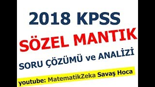 KPSS  SÖZEL MANTIK  2018 Soru Çözümü [upl. by Aineg]