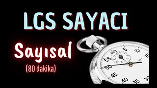 LGS SAYISAL BÖLÜM SINAV SÜRESİ SAYACI 80 dakika lgs kronometre sayac pomodoro [upl. by Yorgo419]