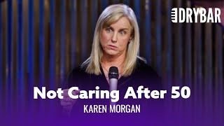 After 50 You Just Stop Caring Karen Morgan  Full Special [upl. by Harbard]