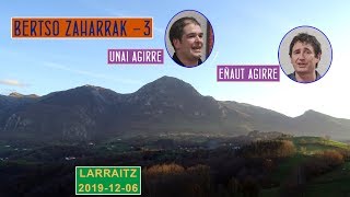 Bertso zaharrak 3 Unai eta Eñaut Agirre Larraitz 20191206 3450 [upl. by Leseil550]