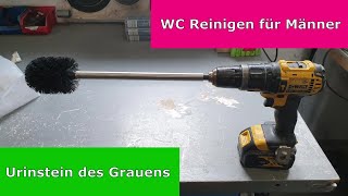 WC reinigen für Männer  Urinstein entfernen [upl. by Vanderhoek805]