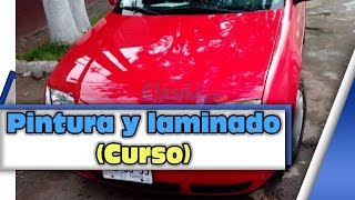 tutorial Laminado y pintura automotriz curso [upl. by Kellina155]