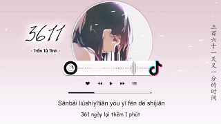 Vietsub 3611  Trần Tử Tình  3611  陈子晴 [upl. by Neelak]