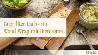 Bitburger und Weber® grillen Gegrillter Lachs im Wood Wrap mit Biercreme [upl. by Gladi]