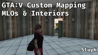 GTAV Custom Mapping  MLOs amp Interiors Walkthrough [upl. by Artsa]