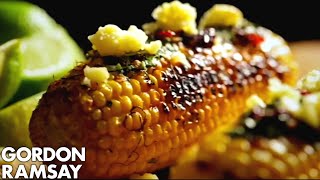 Charred Corn with Chipotle Chilli Butter  Gordon Ramsay [upl. by Derick]