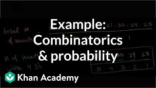 Example Combinatorics and probability  Probability and combinatorics  Precalculus  Khan Academy [upl. by Bracci]