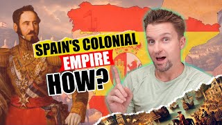 How the hell did Spain create a New World colonial empire [upl. by Brookner]