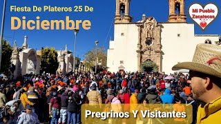 Así Fue La Fiesta En Plateros Fresnillo Zac 25 De Dic 2022 El Tercer Santurio Más Visitado🙏❤🌎 [upl. by Andreana]