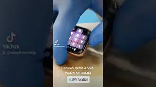 cambio vetro apple watch se 44mm [upl. by Hserus932]