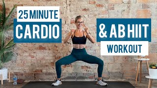 25 Minute Cardio and Ab HIIT Workout  Bodyweight Only  No Equipment  Intervals at Home [upl. by Marcos935]