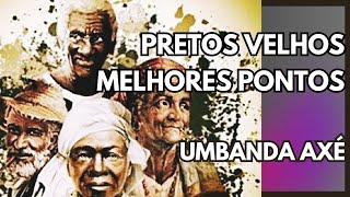 PRETOS VELHOS  MELHORES PONTOS [upl. by Mensch766]