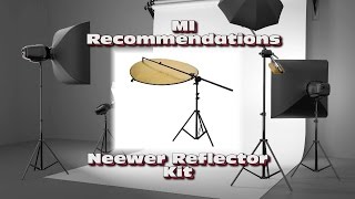 Neewer Reflector Kit on MI Recommendations [upl. by Tychon]