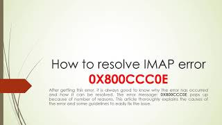 How to resolve IMAP error – 0X800CCC0E [upl. by Ahsek]