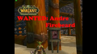 World of Warcraft Quests  WANTED Andre Firebeard [upl. by Elfie460]