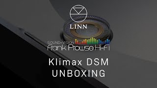 LINN KLIMAX DSM  UNBOXING [upl. by Ahsitaf226]