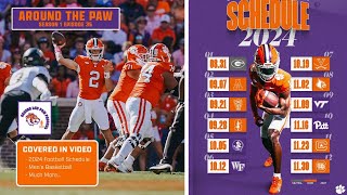 2024 Clemson Football Schedule Announced  Around The Paw S1E34 [upl. by Harras]