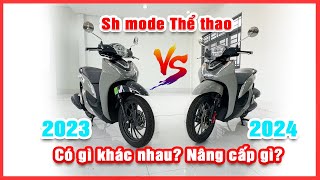 Sh Mode Thể thao 2023 VS 2024 Có gì khác nhau Nên chọn xe nào Báo giá xe  Hệ thống Hồng Đức [upl. by Javier603]