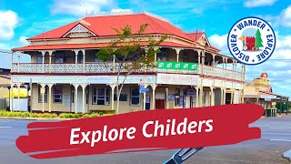 🏡 Explore Childers Queensland  Things to do in and around Childers [upl. by Beore]