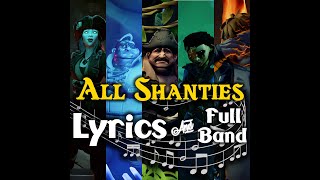 EVERY Sea of Thieves Shanty with Lyrics 2024  Lyrics amp Full Band  All Sea of Thieves Shanties [upl. by Sesom]