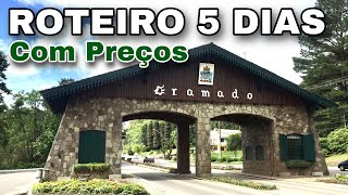 O que fazer em Gramado  Roteiro de 5 dias em Gramado COM PREÇOS [upl. by Oinigih]