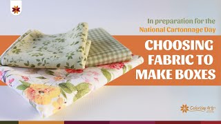 Choosing fabrics to make cartonnage fabric boxes [upl. by Floridia615]