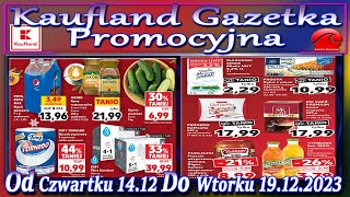 Kaufland Nowa Gazetka Od Czwartku 14122023  Promocje Okazje Tygodnia w Kauflandzie [upl. by Yekcin481]