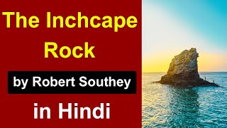 The Inchcape Rock by Robert Southey in Hindi [upl. by Schear]