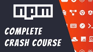 NPM Full Course For Beginners  Learn NPM fundamentals and basics [upl. by Salsbury]