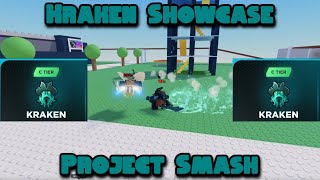 Kraken Showcase  Combos  Project Smash [upl. by Janie]