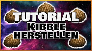 ★ ARK KIBBLE GUIDE ★ 01 Das Kibble  Rezept Zutaten und Eier  ARK Survival Evolved [upl. by Relly]