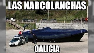 Las narcolanchas y planeadoras en Galicia reportaje  Aduanas SVA [upl. by Romilly676]