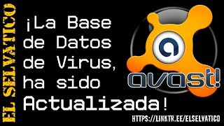 Avast  Audio La Base de Datos de Virus ha sido Actualizada [upl. by Mcculloch]