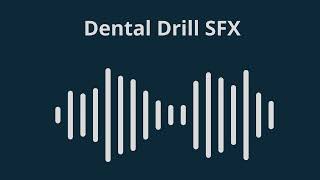 Dental Drill SFX [upl. by Reggy]