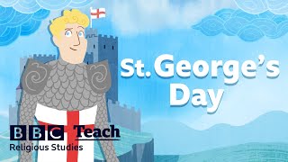 St Georges Day  Religious Studies  Patron Saints  BBC Teach [upl. by Gayel968]