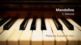 Mandoline – C Debussy Piano Accompaniment [upl. by Eirok]