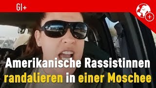 Amerikanische Rassistinnen randalieren in einer Moschee [upl. by Bonar]